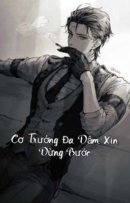 Cơ Trưởng Đa Dâm Xin Lùi Bước[H+]