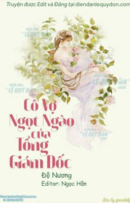 CÔ VỢ NGỌT NGÀO CỦA TỔNG GIÁM ĐỐC