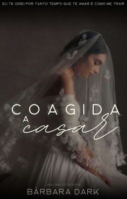 Coagida a Casar