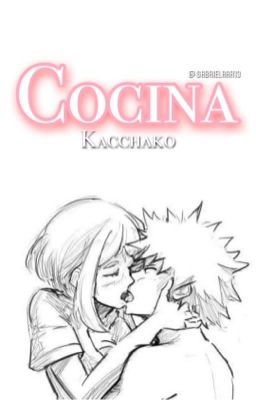 Cocina || Kacchako