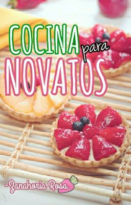 ¡Cocina para novatos!