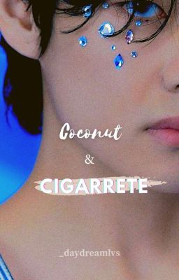 Coconut & Cigarette [Yoontae]