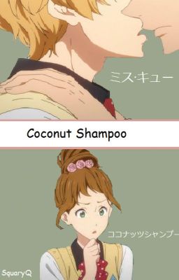 Coconut Shampoo~ A Reigisa Fanfic