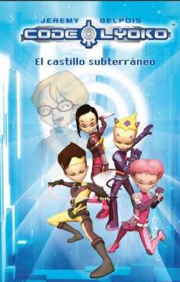 Código Lyoko: El castillo subterráneo 