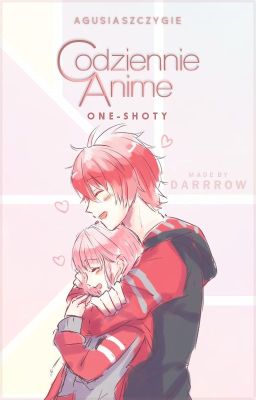 Codziennie anime || one-shoty