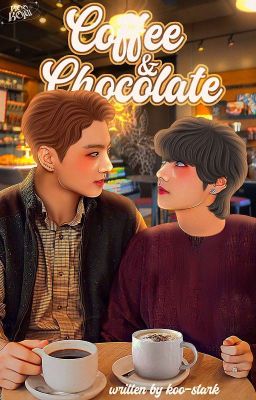 Coffe & Chocolate » kooktae (Adaptación)