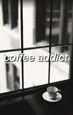 coffee addict ⌁ mgc