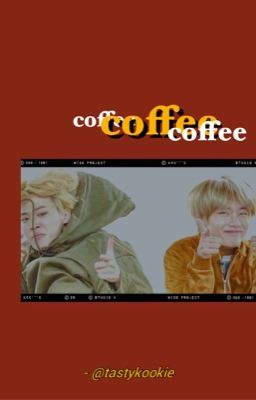 Coffee |vkook