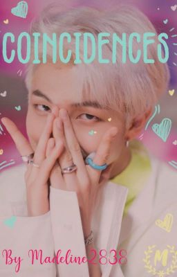 Coincidences |A Namjoon FF | (completed✓)