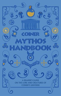 Coiner's Mythos: A Handbook to the Supernatural World