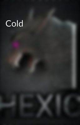 Cold