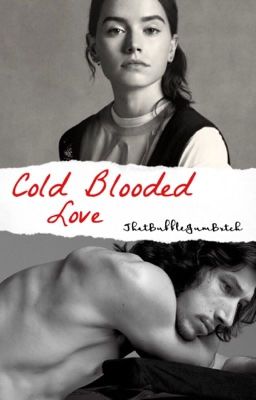 Cold Blooded Love