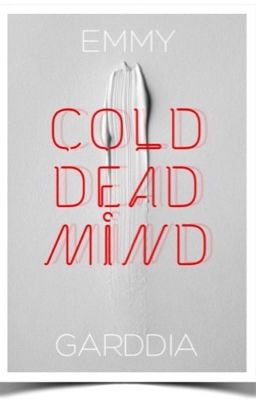 Cold Dead Mind