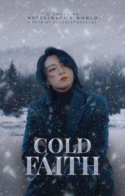 Cold faith ➳ JJK [✓]