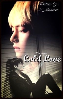 Cold Love - MIL sequel second book #2 ⚣ TK