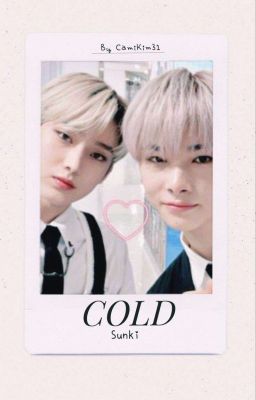 COLD - Sunki♡