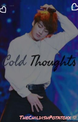 Cold Thoughts ((Discontinued))