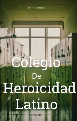 Colegio de Heroicidad Latino 