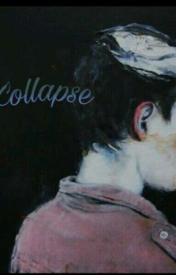 Collapse