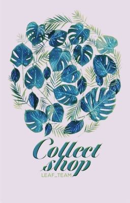 Collect shop [Leaf_Team]