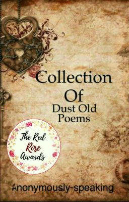 COLLECTION OF DUSTY OLD POEMS