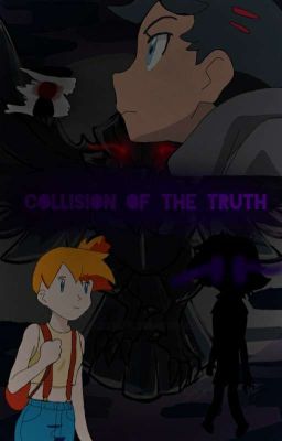 Collision of the Truth