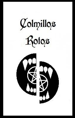 Colmillos Rotos (Slash//Yaoi)