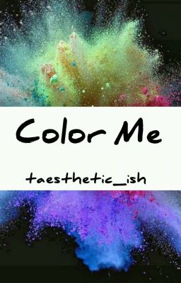 Color Me || kmg × jww