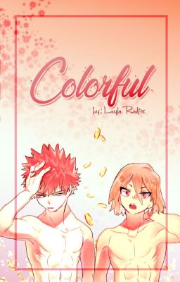 Colorful [KiriBaku]