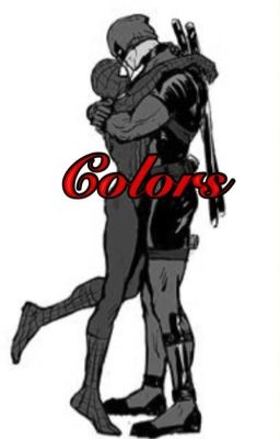 Colors [Spideypool AU]