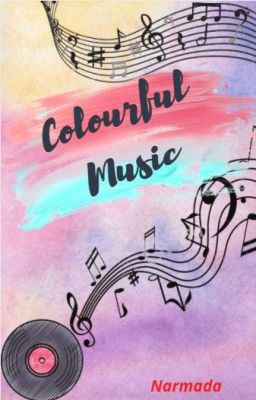 Colourful Music ✔(Completed)