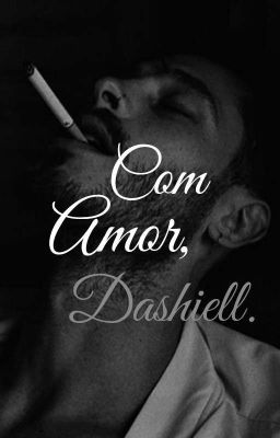 Com Amor, Dashiell. 