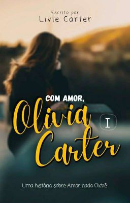 Com amor, Olivia Carter