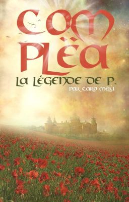 Com Plëa - La légende de P. *En Pause*