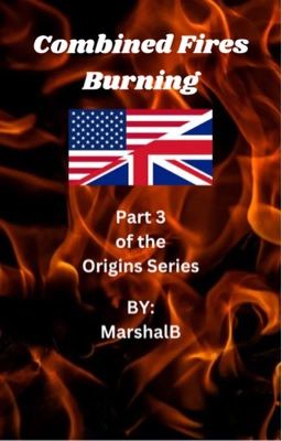 Combined Fires Growing: Book 3 of the Origins Series