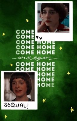 come home ; SEQUAL