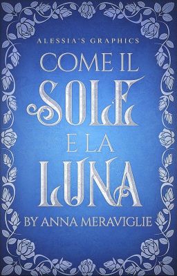 Come il Sole e la Luna