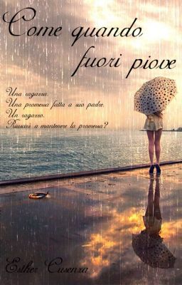 Come quando fuori piove