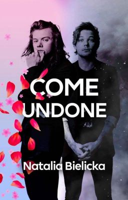 Come undone || Larry