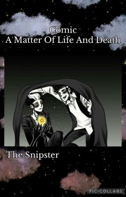  ⭐Comic⭐🌙A Matter Of Life And Death🌙 🌟HISTORIA CONCLUIDA🌟