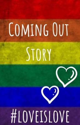 Coming Out Story