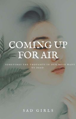 Coming Up For Air