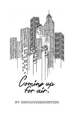 Coming up for air. [Larry Stylinson] [AU] [Español]