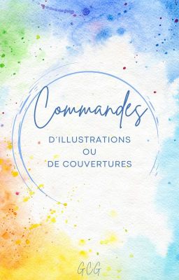 Commandes d'illustrations ou de couvertures [ALLEZ VOIR LE TOME 2 ;)]