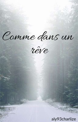 Comme dans un rêve