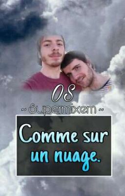 comme sur un nuage - OS // Supermixem 