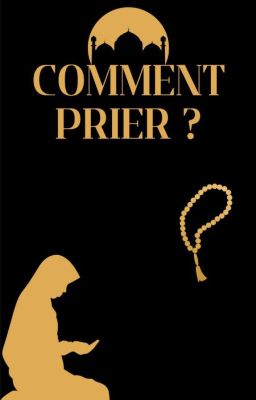 Comment prier ?