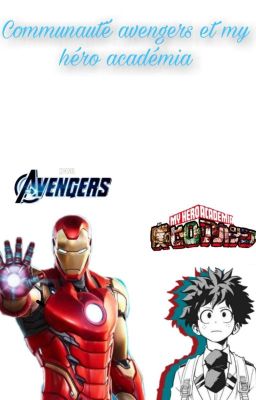 Communauté avengers et my héro académia 