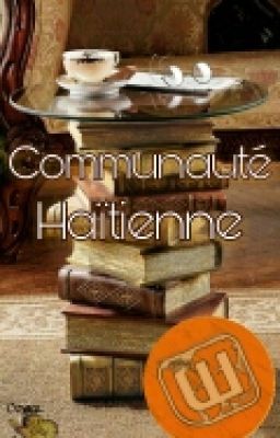 communauté haitienne wattpadienne