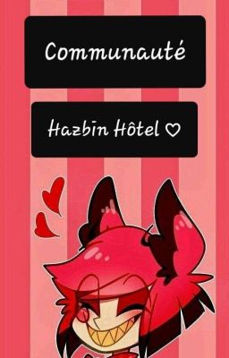 ꧁ Communauté Hazbin Hôtel  ꧂